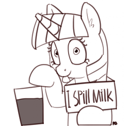 Size: 1280x1300 | Tagged: safe, artist:pabbley, twilight sparkle, pony, g4, 30 minute art challenge, chocolate, chocolate milk, everything is ruined, female, food, meme, milk, monochrome, moral event horizon, pony confession, pony shaming, pure unfiltered evil, shaming, sign, simple background, solo, spilled milk, this will end in spilled milk, this will end in tears, tongue out, white background