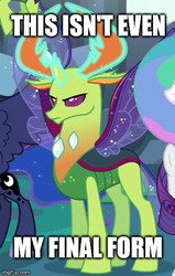 Size: 343x539 | Tagged: safe, edit, edited screencap, screencap, thorax, changedling, changeling, g4, to where and back again, angry, caption, glowing antlers, image macro, king thorax, magic, meme, this isn't even my final form