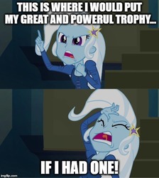 Size: 500x558 | Tagged: safe, edit, edited screencap, screencap, trixie, equestria girls, g4, my little pony equestria girls: rainbow rocks, dad, female, if i had one, image macro, meme, solo, the fairly oddparents, trixie yells at everything