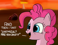 Size: 830x638 | Tagged: safe, artist:itsthinking, derpibooru exclusive, pinkie pie, earth pony, pony, g4, bust, desert, dialogue, female, mushroom cloud, nuclear weapon, oatmeal are you crazy, open mouth, portrait, skewed priorities, smiling, solo, unaware, weapon