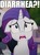 Size: 505x687 | Tagged: safe, edit, edited screencap, screencap, rarity, pony, g4, my little pony: the movie, disgusted, floppy ears, image macro, implied diarrhea, meme