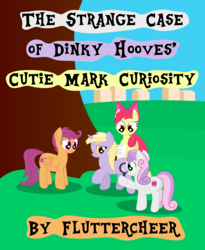 Size: 2425x2953 | Tagged: safe, artist:dinkyuniverse, apple bloom, dinky hooves, scootaloo, sweetie belle, earth pony, pegasus, pony, unicorn, fanfic:the strange case of dinky hooves' cutie mark curiosity, crusaders of the lost mark, g4, author:fluttercheer, blank flank, clueless, curious, cutie mark, determined, fanfic, fanfic art, fanfic cover, female, filly, foal, grass, hair bow, high res, house, investigation, list, magnifying glass, pencil, raised hoof, text, the cmc's cutie marks, tree, worried