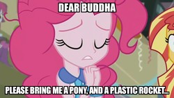 Size: 1136x640 | Tagged: safe, artist:capt. silver spur, edit, edited screencap, screencap, pinkie pie, sunset shimmer, equestria girls, g4, buddha, buddhism, firefly (series), image macro, malcolm reynolds, meme, meme generator, pinkie pie praying, pinkie pious, serenity (film)