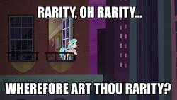 Size: 958x539 | Tagged: safe, edit, edited screencap, screencap, coco pommel, earth pony, pony, g4, made in manehattan, balcony, bronclyn, coco's apartment, coco's apartment building, female, image macro, impact font, implied lesbian, implied marshmallow coco, manehattan, mare, meme, romeo and juliet, solo, text, william shakespeare