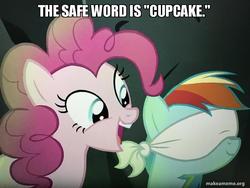 Size: 800x600 | Tagged: safe, edit, edited screencap, screencap, pinkie pie, rainbow dash, earth pony, pegasus, pony, daring done?, g4, blindfold, female, implied bdsm, implied femdom, kinkie pie, makeameme.org, safe word