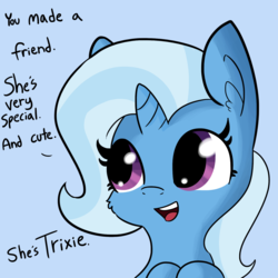 Size: 1650x1650 | Tagged: safe, artist:tjpones edits, edit, editor:yoshimon1, trixie, pony, unicorn, g4, blue background, bronybait, bust, cheek fluff, chibi, cute, dialogue, diatrixes, ear fluff, female, leaning, mare, open mouth, simple background, smiling, solo, text edit, third person, tjpones is trying to murder us, trixie being trixie, trixie made a friend, wholesome