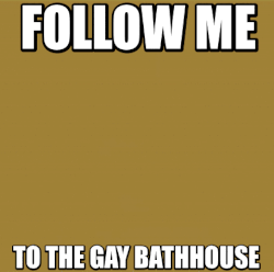 Size: 456x452 | Tagged: safe, edit, edited screencap, screencap, capper dapperpaws, anthro, g4, my little pony: the movie, animated, bedroom eyes, caption, chest fluff, follow me to the gay bath house, image macro, implied gay, lidded eyes, male, meme, seductive, seductive look, sexy, solo, stupid sexy capper