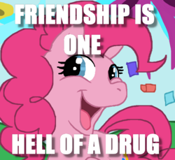 Size: 672x616 | Tagged: safe, artist:myanimation0, pinkie pie, g4, cocaine is a hell of a drug, friendship, image macro, meme, smiling