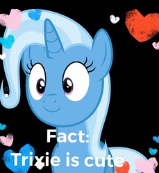 Size: 717x784 | Tagged: safe, trixie, pony, unicorn, g4, bronybait, cute, diatrixes, female, heart, image macro, mare, meme, smiling, solo, truth