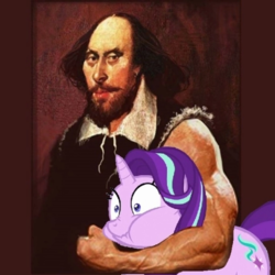 Size: 512x512 | Tagged: safe, edit, starlight glimmer, human, pony, unicorn, g4, male, muscles, muscular male, painting, shakespearicles, shitposting, team fortress 2, the weak should fear the strong, wat, william shakespeare