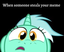 Size: 1080x881 | Tagged: safe, artist:acer-rubrum, edit, editor:apex soundwave, lyra heartstrings, pony, unicorn, g4, black background, bust, caption, female, gasp, image macro, looking at you, mare, meme, simple background, solo, stealing, text, vector