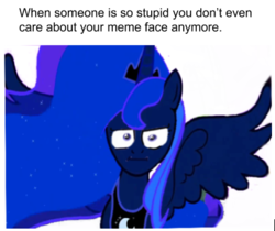 Size: 421x353 | Tagged: safe, edit, edited screencap, screencap, princess luna, pony, g4, dank memes, meme, shitposting