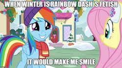 Size: 888x499 | Tagged: safe, edit, edited screencap, screencap, fluttershy, rainbow dash, best gift ever, g4, beanie, caption, clothes, fetish, hat, image macro, meme, scarf, smiling, text, winter outfit