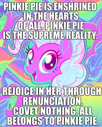 Size: 1638x2048 | Tagged: safe, pinkie pie, earth pony, pony, g4, hinduism, image macro, meme, pinkie pie is god, truth, upanishads