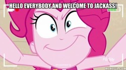 Size: 600x335 | Tagged: safe, edit, edited screencap, screencap, pinkie pie, equestria girls, equestria girls specials, g4, my little pony equestria girls: better together, my little pony equestria girls: forgotten friendship, discovery family logo, female, image macro, jackass, meme, memeful.com, solo, this will end in pain and/or death