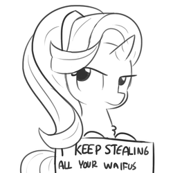 Size: 1650x1650 | Tagged: safe, artist:tjpones, starlight glimmer, pony, unicorn, g4, chest fluff, female, grayscale, implied lesbian, implied shipping, looking away, mare, meme, monochrome, pony shaming, pure unfiltered evil, shaming, sign, simple background, sketch, solo, waifu, waifu thief, white background