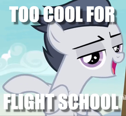 Size: 1354x1242 | Tagged: safe, rumble, pegasus, pony, g4, bipedal, colt, flight school, foal, image macro, male, meme, open mouth, sky, solo, too cool for school