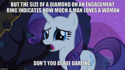 Size: 888x499 | Tagged: safe, edit, edited screencap, screencap, rarity, pony, unicorn, g4, season 2, sisterhooves social, bronybait, darling, diamond, female, gold digger, horn, image macro, imgflip, mare, meme, overdemanding, ring, solo, this will end in tears