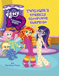 Size: 1020x1320 | Tagged: safe, applejack, fluttershy, pinkie pie, spike, spike the regular dog, sunset shimmer, twilight sparkle, dog, equestria girls, g4, my little pony: equestria girls: twilight's sparkly sleepover surprise, book, book cover, clothes, cover, equestria girls logo, error, footed sleeper, glasses, i can't believe it's not sci-twi, loose hair, open mouth, pajamas, perdita finn, sleepover, slippers, smiling, spike's dog collar, twilight sparkle (alicorn), waving