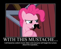 Size: 750x600 | Tagged: safe, artist:crossoverprincess, pinkie pie, earth pony, pony, g4, facial hair, fake moustache, female, motivational poster, moustache, solo