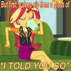 Size: 1024x1024 | Tagged: safe, artist:alphamonouryuuken, screencap, sunset shimmer, equestria girls, g4, my little pony equestria girls: better together, text support, text support: sunset shimmer, caption, cyoa, drink, female, geode of empathy, i told you so, image macro, magical geodes, meme, rick and morty, smug, solo