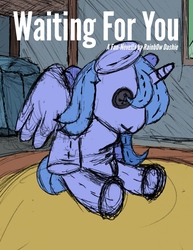 Size: 791x1024 | Tagged: safe, artist:rainb0wdashie, princess luna, fanfic:waiting for you, g4, cover, doll, fanfic, fanfic art, fanfic cover, female, plushie, s1 luna, story included, toy