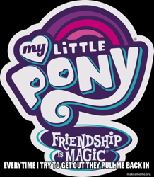 Size: 800x917 | Tagged: safe, g4, brony, image macro, join the herd, logo, meme, my little pony logo, obsession, welcome to the herd