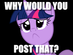 Size: 1200x897 | Tagged: safe, twilight sparkle, g4, :<, :c, black background, frown, image macro, meme, sad, simple background, why would you post that