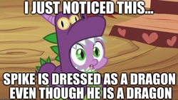 Size: 1136x640 | Tagged: safe, edit, edited screencap, screencap, spike, dragon, g4, luna eclipsed, captain obvious, dragon costume, dragonception, image macro, impact font, male, meme, mind blown, nightmare night, observation, op is a slowpoke, slowpoke, solo