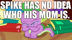 Size: 1280x720 | Tagged: safe, edit, edited screencap, screencap, spike, dragon, dragon quest, g4, background pony strikes again, book, crying, golden oaks library, image macro, male, meme, mom, mother's day, sad, solo, spike's family