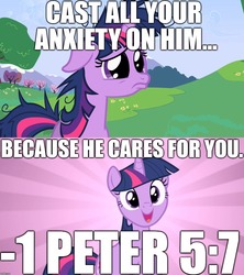 Size: 1280x1440 | Tagged: safe, twilight sparkle, g4, 1 peter, adorable face, anxiety, bible, bible verse, christianity, cute, happy, image macro, meme, religion, stressed