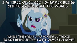 Size: 896x500 | Tagged: safe, edit, edited screencap, screencap, trixie, equestria girls, g4, my little pony equestria girls: rainbow rocks, anti-shipping, blatant lies, dialogue, female, image macro, implied sunset shimmer, meme, solo, trixie yells at everything