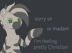 Size: 1023x751 | Tagged: safe, artist:thatonegib, oc, oc only, oc:xanadu, pony, zebra, christianity, dialogue, exploitable meme, meme, pointing, reaction image, solo, text, zebra oc