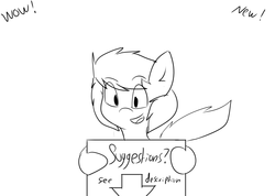 Size: 3515x2496 | Tagged: safe, artist:exxie, oc, oc only, earth pony, pony, arrow, black and white, grayscale, happy, high res, monochrome, request, sign, simple background, sketch, suggestion, white background