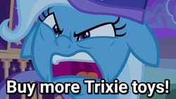 Size: 1280x720 | Tagged: safe, edit, edited screencap, screencap, trixie, pony, unicorn, g4, to where and back again, angry, annoyed, buy our toys, close-up, ears back, faic, female, frown, glare, grumpy, hat, image macro, mare, mawshot, meme, nightcap, open mouth, solo, talking to viewer, text, trixie yells at everything, trixie's nightcap, trixie's wagon, uvula