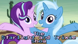 Size: 1280x720 | Tagged: safe, edit, edited screencap, screencap, starlight glimmer, trixie, pony, unicorn, g4, road to friendship, season 8, bipedal, cute, desert, diatrixes, duo, duo female, female, friendship chant, glimmerbetes, grin, happy, looking at you, mare, messy mane, smiling, smiling at you, text, the starlight glimmer show