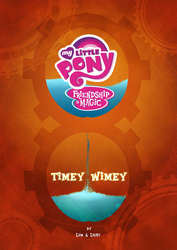 Size: 2500x3536 | Tagged: safe, artist:light262, artist:lummh, comic:timey wimey, cover, gears, high res, hourglass, my little pony logo, no pony, orange background, sand, simple background, water