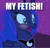 Size: 508x488 | Tagged: safe, edit, edited screencap, screencap, princess luna, pony, g4, luna eclipsed, my little pony: friendship is magic, blushing, cropped, dialogue, female, image macro, meme, solo, that is my fetish