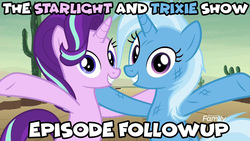 Size: 1000x563 | Tagged: safe, edit, edited screencap, screencap, starlight glimmer, trixie, pony, unicorn, g4, road to friendship, bipedal, discovery family logo, duo, episode followup, female, mare, the starlight and trixie show, the starlight glimmer show, the trixie show