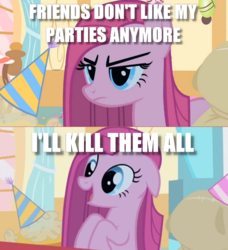 Size: 532x583 | Tagged: safe, edit, edited screencap, screencap, pinkie pie, earth pony, pony, g4, party of one, caption, comic, disproportionate retribution, female, image macro, implied murder, mare, meme, pinkamena diane pie, screencap comic, solo, this will end in death, this will end in tears and/or death