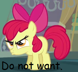 Size: 269x249 | Tagged: safe, edit, edited screencap, screencap, apple bloom, pony, call of the cutie, g4, caption, comic sans, cropped, do not want, female, image macro, reaction image, solo, text