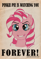 Size: 628x900 | Tagged: safe, artist:droakir, pinkie pie, earth pony, pony, fallout equestria, g4, evil grin, fanfic, fanfic art, female, forever, grey hair, grin, looking at you, mare, ministry mares, ministry of morale, older, older pinkie pie, pinkie pie is watching you, poster, propaganda, smiling, solo, teeth, text