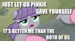 Size: 595x332 | Tagged: safe, edit, edited screencap, screencap, maud pie, pinkie pie, g4, rock solid friendship, caption, image macro, imminent death, long live the king, long live the party, text
