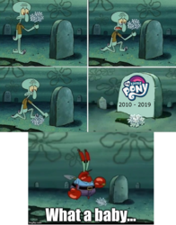 Size: 700x893 | Tagged: safe, edit, pony, barely pony related, end of ponies, gravestone, graveyard, here lies squidward's hopes and dreams, male, mr. krabs, one krabs trash, spongebob squarepants, squidward tentacles, the end is neigh, what a baby