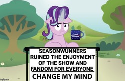 Size: 773x500 | Tagged: safe, starlight glimmer, pony, g4, :i, change my mind, coffee mug, discussion in the comments, exploitable meme, i mean i see, meme, mug, op is a duck, op is trying to start shit, seasonwunner, sign, starlight glimmer's signs