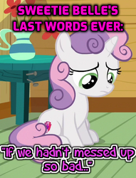 Size: 350x458 | Tagged: safe, edit, edited screencap, screencap, sweetie belle, pony, unicorn, g4, the big mac question, caption, cropped, female, foal, image macro, last words, solo, text
