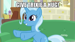 Size: 600x337 | Tagged: safe, edit, edited screencap, screencap, trixie, pony, unicorn, g4, road to friendship, bronybait, caption, cute, diatrixes, discovery family logo, female, hooves, hooves out, hug request, hugs needed, image macro, mare, meme, memeful.com, text, third person
