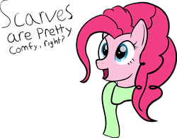 Size: 986x772 | Tagged: safe, artist:trash anon, pinkie pie, pony, g4, bust, clothes, comfy, dialogue, female, mare, open mouth, scarf, simple background, solo, text, white background