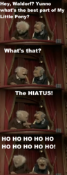 Size: 1192x3060 | Tagged: safe, edit, screencap, g4, crossover, hiatus, statler, statler and waldorf, text, text edit, the muppets, waldorf
