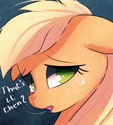 Size: 1267x1396 | Tagged: safe, artist:autumnvoyage, applejack, earth pony, pony, g4, season 9, bust, cute, dialogue, end of ponies, female, floppy ears, in-universe pegasister, jackabetes, mare, no pupils, open mouth, portrait, sad, sadorable, series finale blues, solo, text, that's it then?